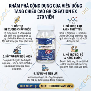 cong dung GH Creation EX ho tro bo sung duong chat cho he xuong giai doan phat trien