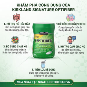 cong dung bot chat xo Kirkland Optifiber ho tro tieu hoa loi khuan duong ruot