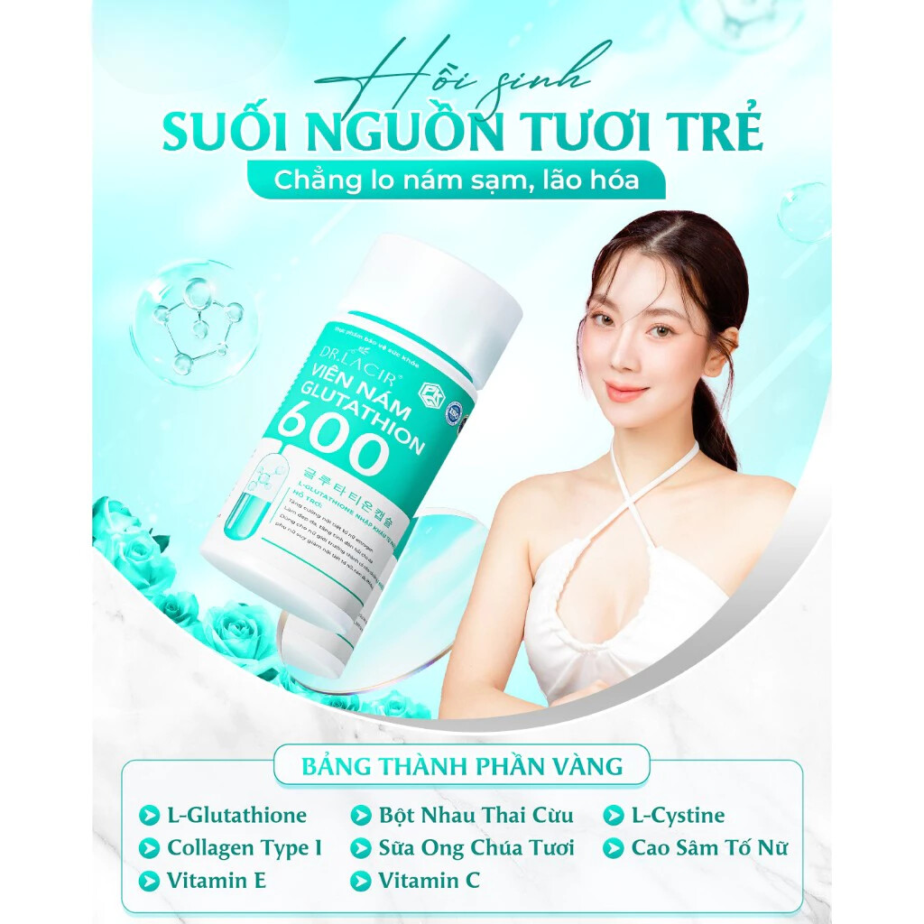 Thành phần Viên uống Glutathione 600 Dr Lacir