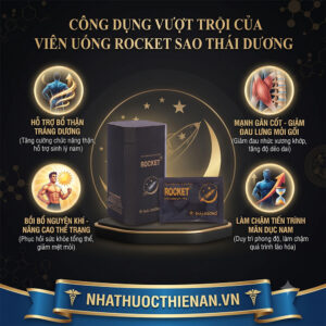cong dung Rocket Sao Thai Duong bo than trang duong khi huyet sinh luc