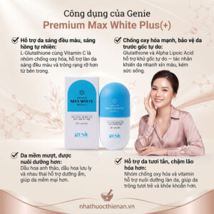 genie max white plus ho tro da sang deu mau chong oxy hoa