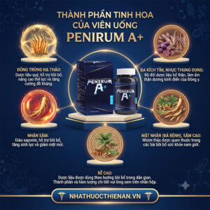 thanh phan Penirum A+ dong trung ba kich nhan sam nhuc thung dung